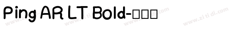 Ping AR LT Bold字体转换